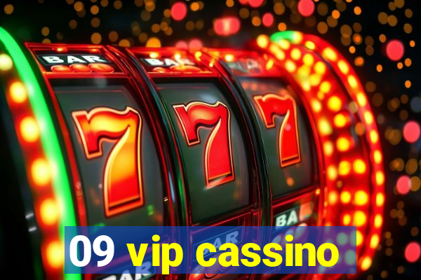 09 vip cassino